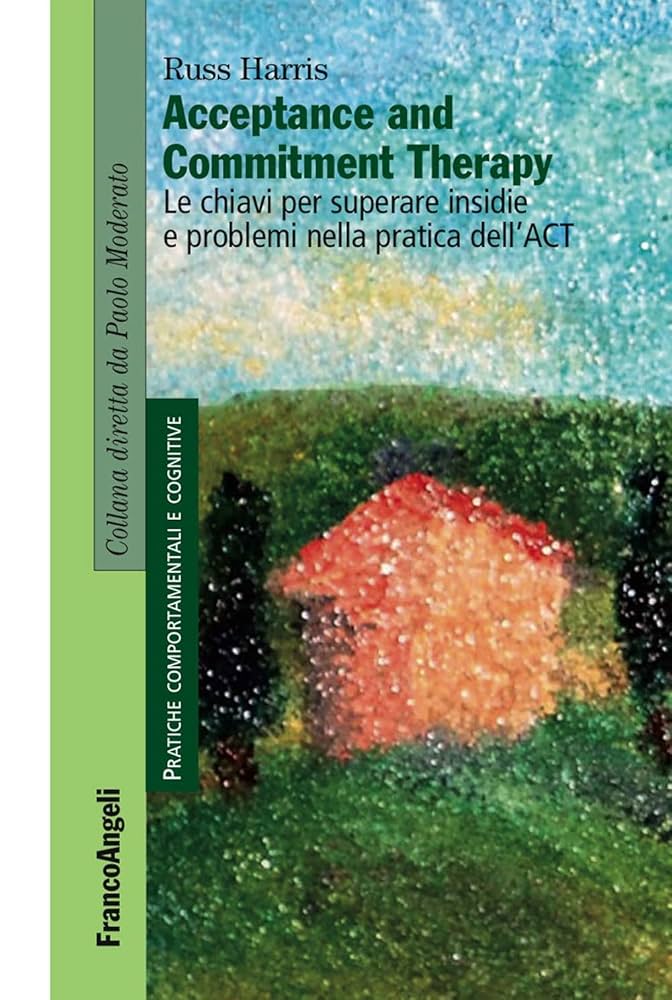 Amazon.co.jp: 1161.7 ACCEPTANCE AND COMMITMENT THERAPY : 本